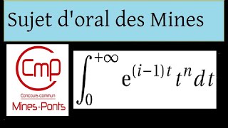 Oraux Concours Mines  sujet 1  Intégrales  IPP et changement de variable [upl. by Bettye214]