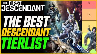 EVERY DESCENDANT RANKED Best First Descendant Classes Tierlist [upl. by Hospers]