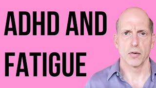 ADHD and fatigue [upl. by Anelet]