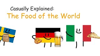 Casually Explained The Food of the World  輕鬆解釋  世界各地的食物 中文字幕 [upl. by Ylesara169]