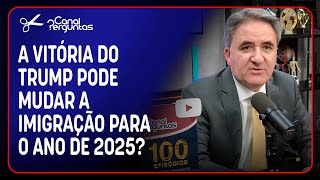 A VITÓRIA DO TRUMP PODE MUDAR A IMIGRAÇÃO PARA O ANO DE 2025  Cortes do Canal Perguntas [upl. by Ediva]