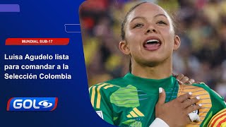 Luisa Agudelo referente de la Selección Colombia femenina en el Mundial Sub17 [upl. by Noval]