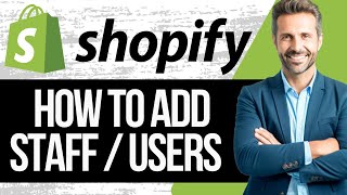 How to Give Workers Access Add Users and Staff Permission on Shopify [upl. by Wes]