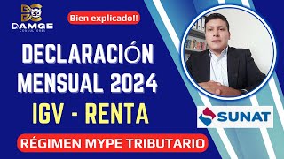 Declaración mensual SUNAT 2024 Régimen Mype Tributario  ¿Cómo declarar mi impuesto mensual [upl. by Retloc]