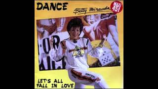 Betty Miranda  Dance ‐ 1985 Italo Disco [upl. by Mello]