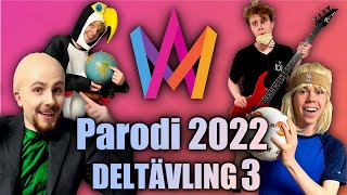 Melodifestivalen 2022 PARODI  Deltävling 3 [upl. by Emyam]