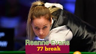 reanne evans 77 break in international championship qualifying  MMAtif [upl. by Anihsak]