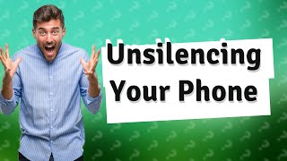 How do I get my phone out of silent mode [upl. by Bentlee]