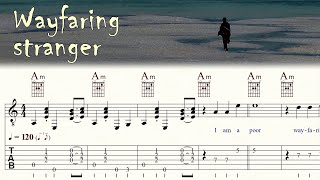 WAYFARING STRANGER  Chords Melody amp Lyrics  TAB amp Sheet Music  How to play  Guitar Tutorial [upl. by Bernadette225]