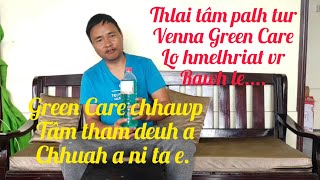 Green Care Thlai engkim tâm tur venna [upl. by Aldus]