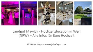 👰🤵 Landgut Mawick ♥️ Hochzeitslocation in Werl von Stolzenhoff  Hochzeit mit DJ Alex Finger [upl. by Esinahs]