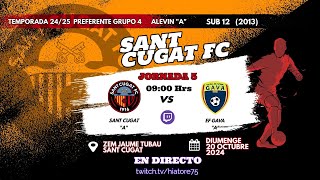 Temporada 2425 J5 Sant Cugat FC vs EF Gava Aleví Preferent 20 Octubre 2024 [upl. by Nairehs]