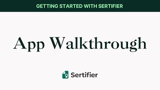 Sertifier  App Walkthrough [upl. by Nahej]