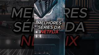 Melhores séries da Netflix shorts filmes [upl. by Namyh29]