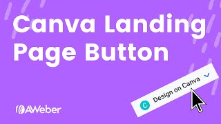 Using Canva in AWeber to create a call to action button for your landing page [upl. by Panayiotis]