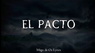 Mägo de Oz  El Pacto  Letra [upl. by Ayoj]