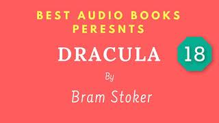 Dracula Chapter 18 By Bram Stoker Full AudioBook [upl. by Falcone]