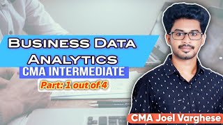 Part 1 Business Data Analytics  CMA Inter  CMA Joel Varghese  in Malayalam [upl. by Albur]