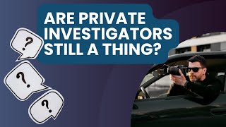 Are private investigators still a thing [upl. by Pickford]