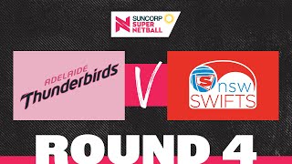 Thunderbirds v Swifts  SSN 2022 Round 4  Full Match  Suncorp Super Netball [upl. by Errecart]