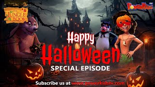 Halloween Special Episode  हैलोवीन विशेष एपिसोड  डर की दास्तान मोगली के साथ। Hindi Kahaniya [upl. by Papagena91]