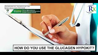 How Do You Use The Glucagen Hypokit [upl. by Issor213]