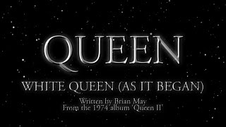 Queen  White Queen As It Began Official Lyric Video [upl. by Aerdnahc197]