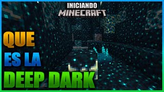 QUE ES LA DEEP DARK Y COMO ENCONTRARLA OBSCURIDAD PROFUNDA  INICIANDO MINECRAFT Ep 66 [upl. by Ikcim]