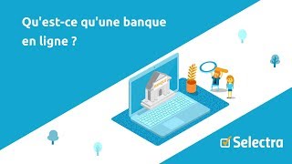 Questce quune banque en ligne [upl. by Delisle]