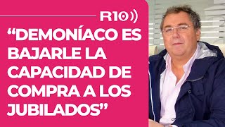 “Demoniaco es que le bajaron la capacidad de compra a los jubilados” Marco Meloni en DeVuelta [upl. by Dlopoel]