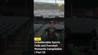 Unbelievable Sports Fails and Funniest Moments Compilation  Part 13 [upl. by Neiviv]