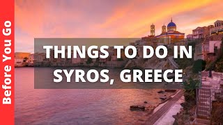 Syros Greece Travel Guide 8 BEST Things To Do In Syros [upl. by Jarrell]