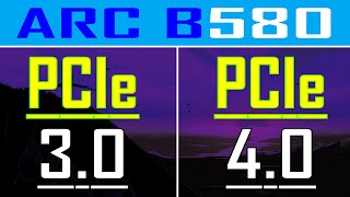 PCIe 30 vs PCIe 40  ARC B580 12GB  PC GAMES TEST [upl. by Andrew307]