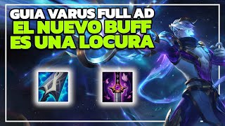 Guia de la nueva BUILD de Varus FULL AD es una LOCURA  League of Legends [upl. by Alakam]