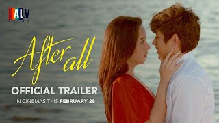 AFTER ALL  Official Trailer  BEAUTY GONZALEZ KELVIN MIRANDA TEEJAY MARQUEZ  English subtitles [upl. by Kenney342]