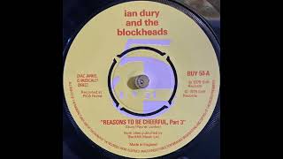 Ian Dury And The Blockheads – Reasons To Be Cheerful Part 3 1979 [upl. by Enelym2]