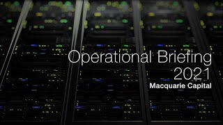 Operational Briefing 2021 Macquarie Capital  Macquarie Group [upl. by Arebma457]