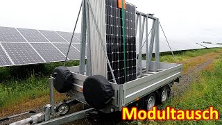 183  Solarmodule Tauschen amp unser quotModulanhängerquot [upl. by Oiragelo547]