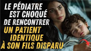 Le Pédiatre Est Choqué De Rencontrer Un Patient Identique à Son Fils Disparu [upl. by Airreis]