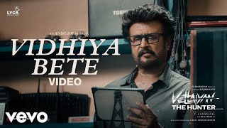 Vettaiyan The Hunter Kannada  Vidhiya Bete Video  Rajinikanth  Anirudh Ravichander [upl. by Irra]