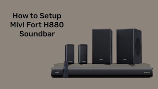 How to Set Up Your Fort H880 Soundbar StepbyStep Guide [upl. by Manville436]