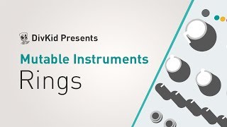 Mutable Instruments  Rings [upl. by Aninahs]