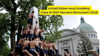 United States naval Academy Class of 2027 Herndon Monument Climb [upl. by Errol]