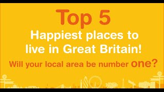 Top Five Happiest Places To Live In Great Britain [upl. by Bromley]