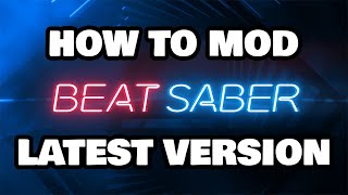 How to Mod Beat Saber on the Latest Version 1371 [upl. by Maiocco]