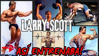 ENTRENAMIENTO LEGENDARIO DE LARRY SCOTT [upl. by Enirol]