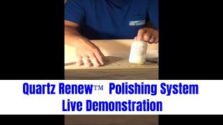 How To Repair Quartz with the Quartz Renew™ Polishing System Live Demonstration [upl. by Premer]