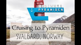 Cruising to Pyramiden  Svalbard Norway [upl. by Chatterjee]