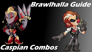 Brawlhalla Guide  Easy Caspian Combos [upl. by Ahsitniuq]