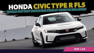 First Look Honda Civic Type R FL5 World hottest hatch has finally came to Malaysia [upl. by Floeter526]